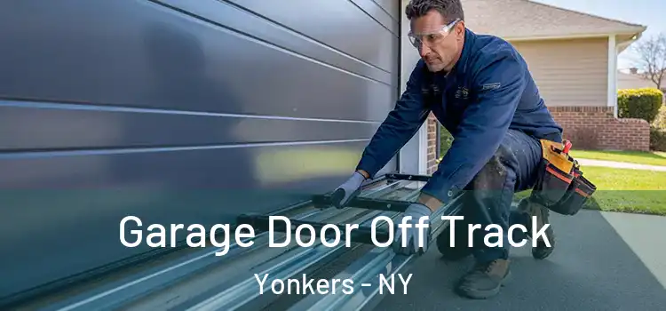 Garage Door Off Track Yonkers - NY