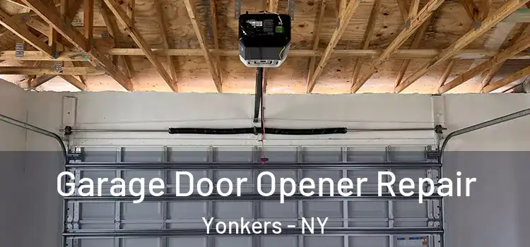  Garage Door Opener Repair Yonkers - NY