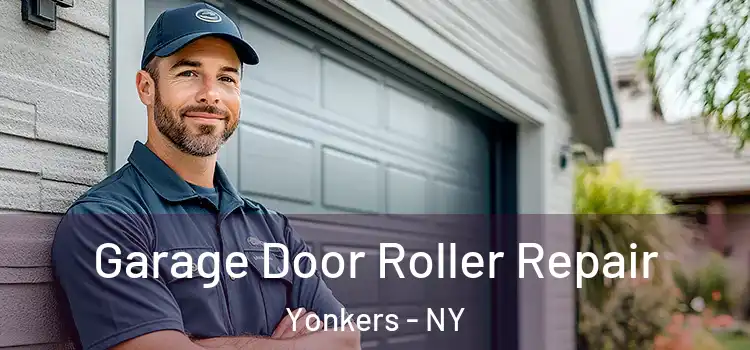 Garage Door Roller Repair Yonkers - NY