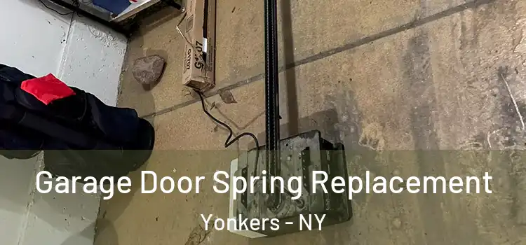  Garage Door Spring Replacement Yonkers - NY