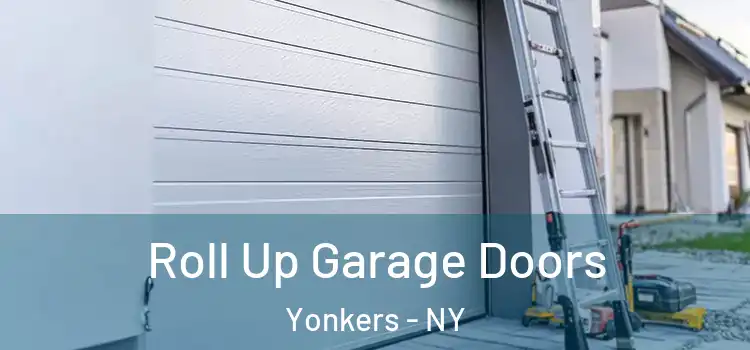  Roll Up Garage Doors Yonkers - NY