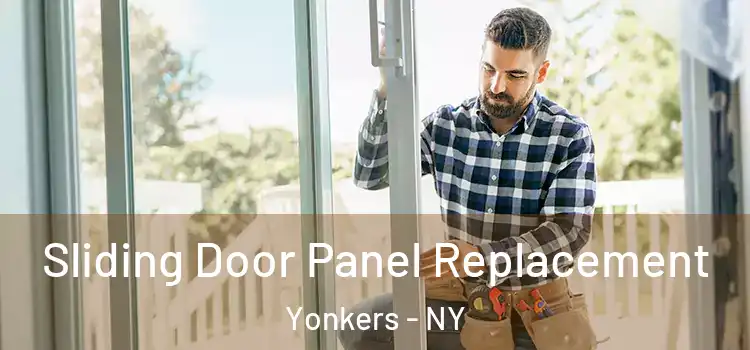  Sliding Door Panel Replacement Yonkers - NY