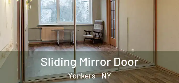  Sliding Mirror Door Yonkers - NY